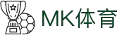 MK(体育科技有限公司)体育·官方网站